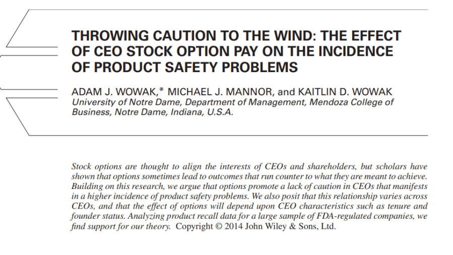 Throwing caution to the wind: the effect of CEO stock option pay on the incidence of product safety&nbsp;problems
