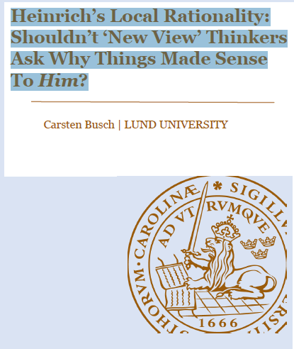 Heinrich’s Local Rationality: Shouldn’t ‘New View’ Thinkers Ask Why Things Made Sense To Him? – Carsten&nbsp;Busch