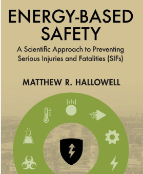 STKY (the stuff that kills), energy, and improving hazard awareness: Energy Based Safety –&nbsp;Hallowell