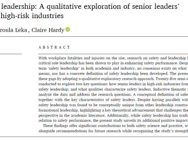 Defining safety leadership: A qualitative exploration of senior leaders’ perspectives in high-risk&nbsp;industries
