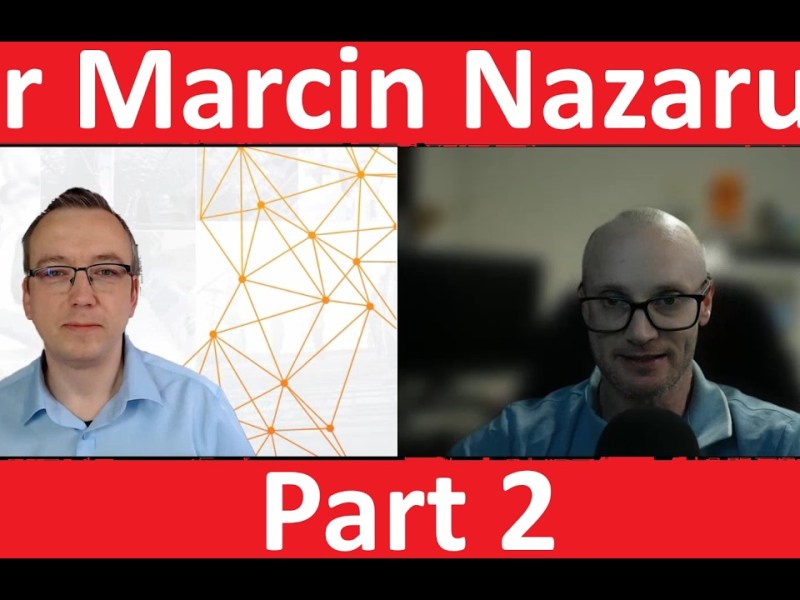 Dr Marcin Nazaruk interview Part 2: HOP, Learning from Daily Work, Just Culture / Restorative&nbsp;Justice